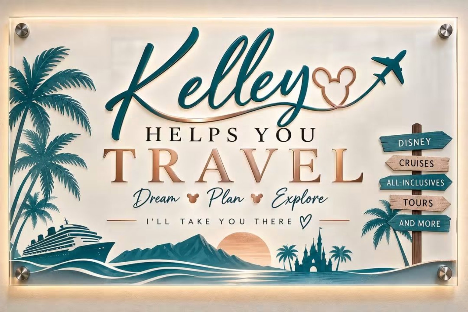 Kelley Helps You Travel — Dream, Plan, Explore. Disney, cruises, all-inclusives, tours and more.